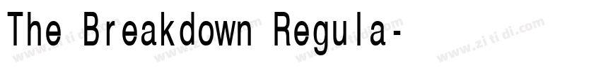 The Breakdown Regula字体转换